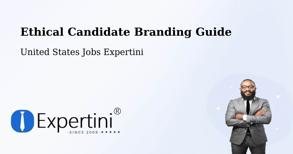 Ethical Candidate Branding Guide - United States Jobs Expertini
